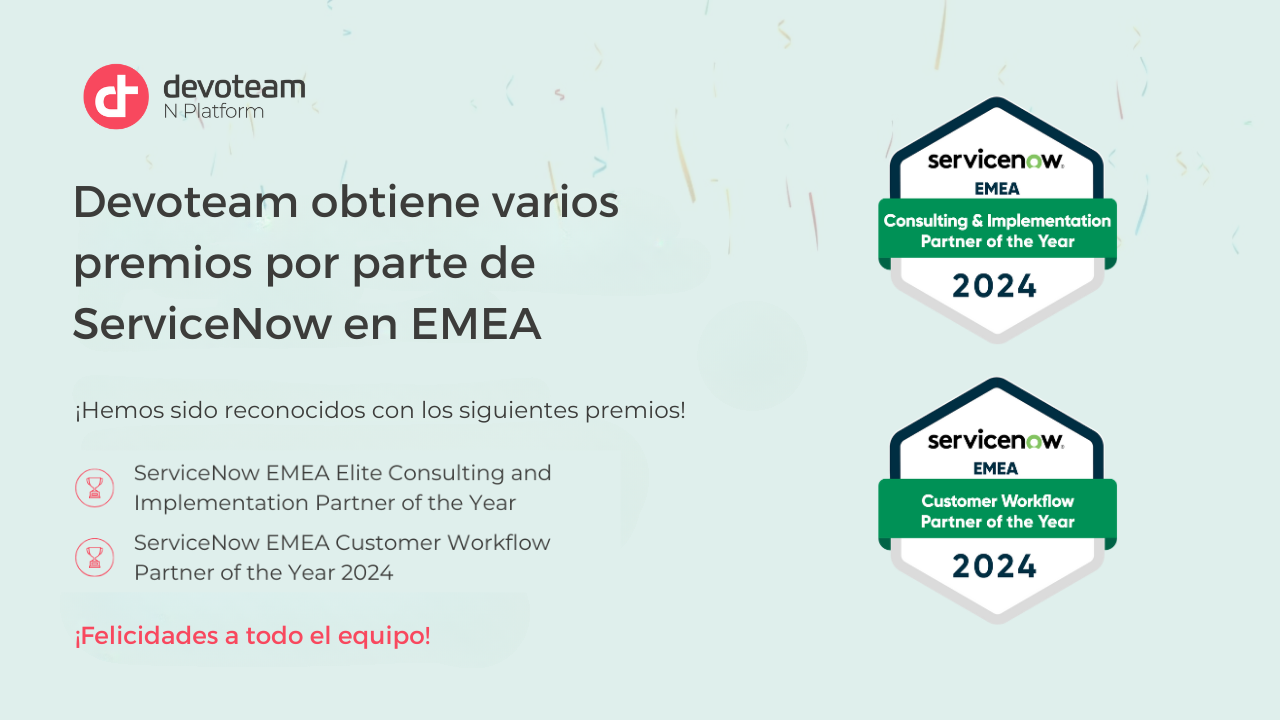 Devoteam obtiene varios premios por parte de ServiceNow en EMEA